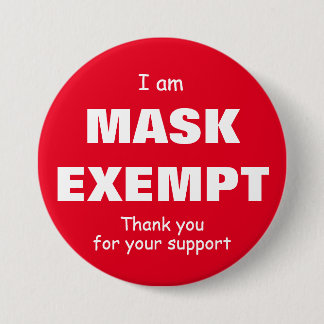 I  am Mask Exempt Button