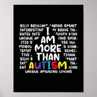 I Am More Than Autism ASD Awareness Men Women Boys Poster