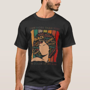 I Am More Than Just The Color Of My Skin BHM Afric T-Shirt