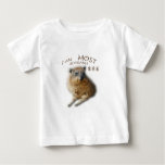 I AM MOST ADORABLE BABY T-Shirt