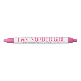I am Murder Girl pen - Lilah Love
