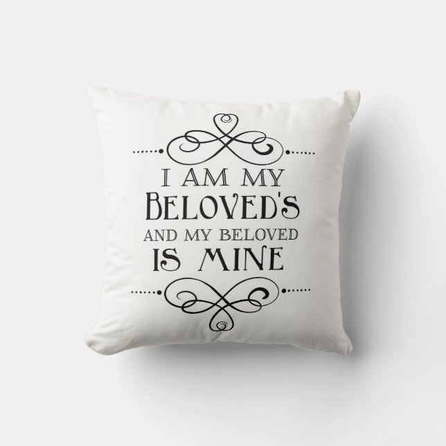 I Am My Beloved's and My Beloved is Mine Throw Pillow (Front)