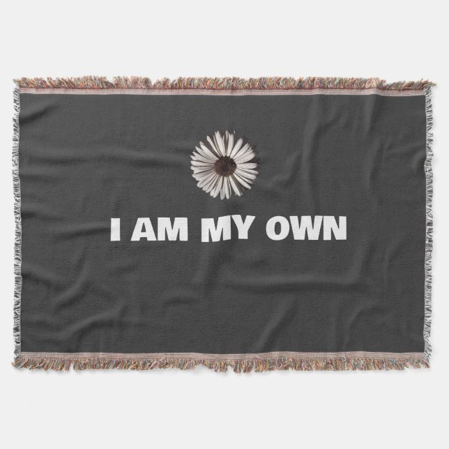 I am my own flower throw blanket (Front)
