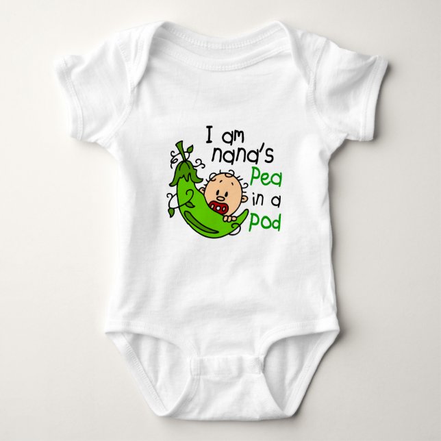 I Am Nana's Pea In A Pod 1 Baby Bodysuit (Front)