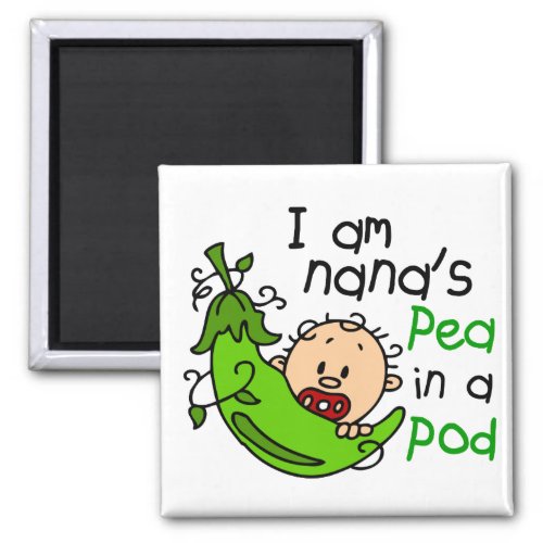 I Am Nanas Pea In A Pod 1 Magnet