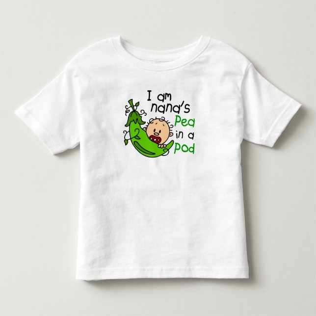 I Am Nana's Pea In A Pod 1 Toddler T-shirt (Front)