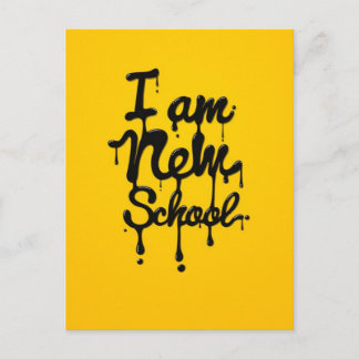 I am new school (Swag,Dope,Hipster) Postcard