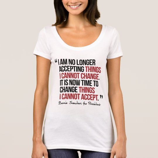 I am no longer accepting things I cannot change T-Shirt | Zazzle.com