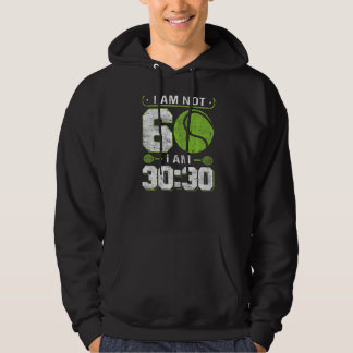 I am not 60  I am 3030  60th Birthday Tennis Hoodie