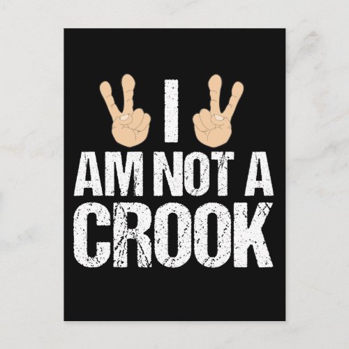 I Am Not A Crook Funny Richard Nixon Quote Postcard