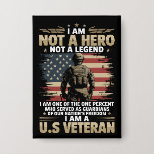 I Am Not A Hero Not A Legend I Am One Percent A US Button