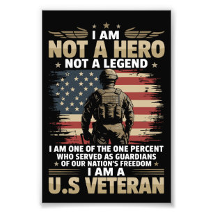 I Am Not A Hero Not A Legend I Am One Percent A US Photo Print