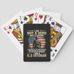 I Am Not A Hero Not A Legend I Am One Percent A US Poker Cards