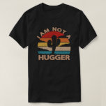 I Am Not A Hugger Shirt Funny Vintage Cactus<br><div class="desc">I Am Not A Hugger Tshirt a funny cactus shirt for cactus lovers a Great sarcastic saying Shirt for men and women or kids who don't like to be touched by other people close to them</div>