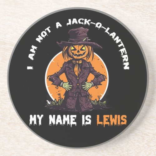 I Am Not a Jack_o_Lantern My Name is Lewis  Coaster