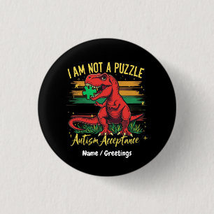 I Am Not a Puzzle Embracing Autism Acceptance  Button