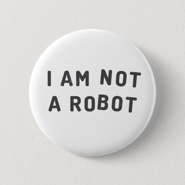 I am not a robot button (Front)