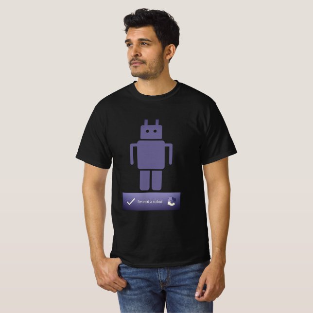I am not a robot - CAPTCHA T-Shirt (Front Full)