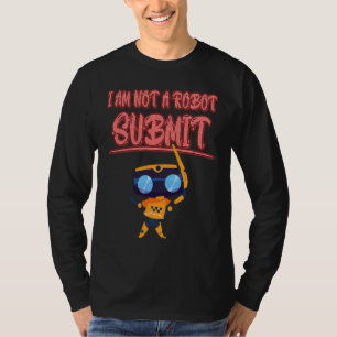 I Am Not A Robot Computer Captcha Funny T-Shirt