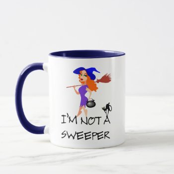 I Am Not A Sweeper - I Am... Customizable Mug by DigitalSolutions2u at Zazzle