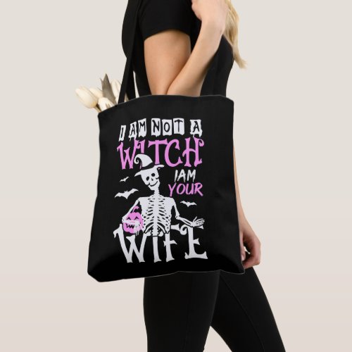 I am not a Witch I am your Wife Black Halloween Tote Bag