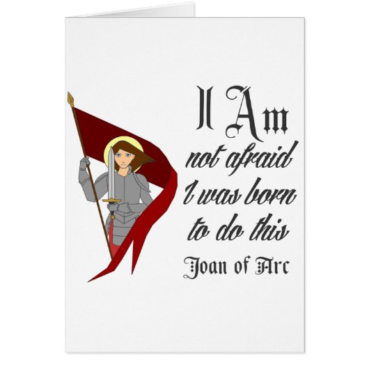 I Am Not Afraid - Joan of Arc Cards (Front)
