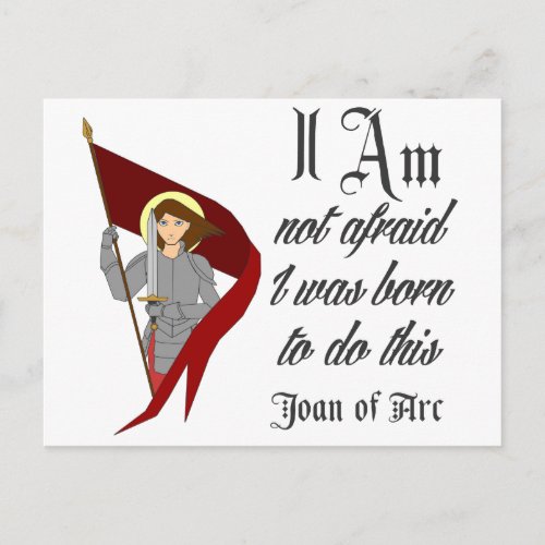 I Am Not Afraid _ Joan of Arc Postcard