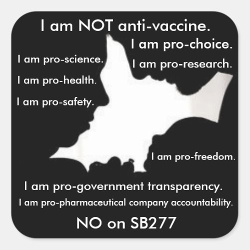 I am NOT anti_vaccine _ I am PRO_Choice sticker