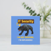 I am not arguing I am explaining Funny IT Security (Standing Front)