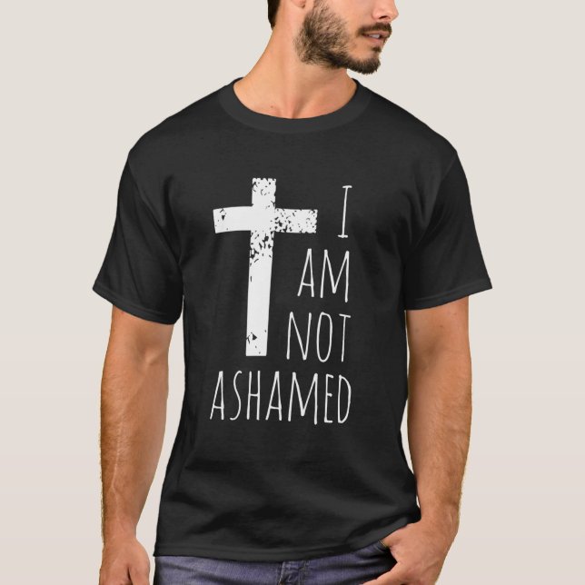 I Am Not Ashamed - Big Red Cross - Gospel Christia T-Shirt (Front)