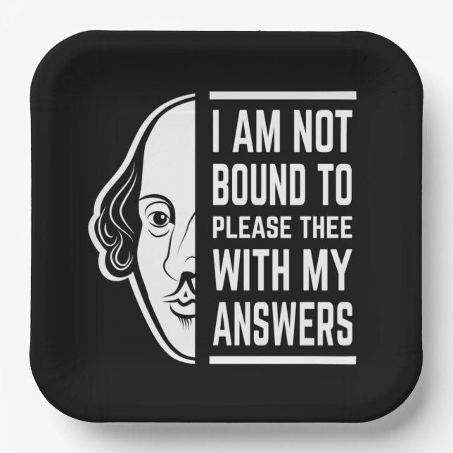 I Am Not Bound To Please Thee Shakespeare Quote Paper Plates (Front)