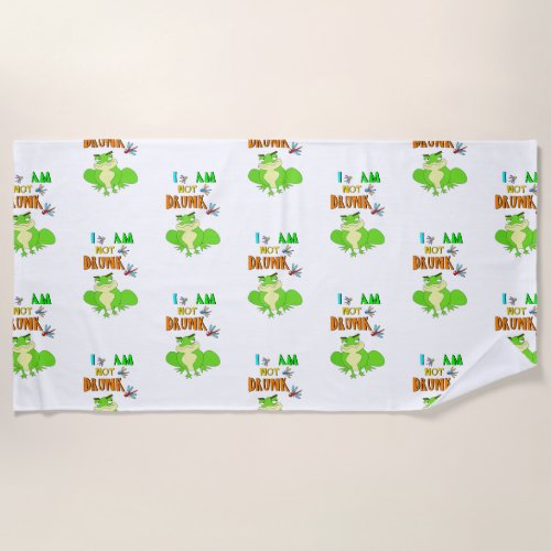 I Am Not Drunk Frogs October Dragonfly Oktoberfest Beach Towel