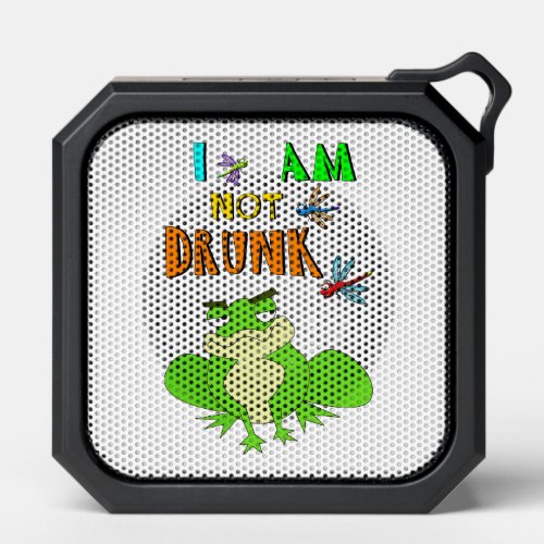 I Am Not Drunk Frogs October Dragonfly Oktoberfest Bluetooth Speaker