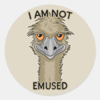 I Am Not Emused Funny Emu Pun | Beige Classic Round Sticker