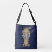 I Am Not Emused Funny Emu Pun Crossbody Bag (Back)