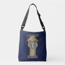 I Am Not Emused Funny Emu Pun Crossbody Bag