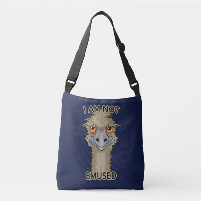I Am Not Emused Funny Emu Pun Crossbody Bag (Front)