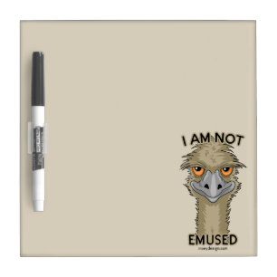 I Am Not Emused Funny Emu Pun Dry Erase Board