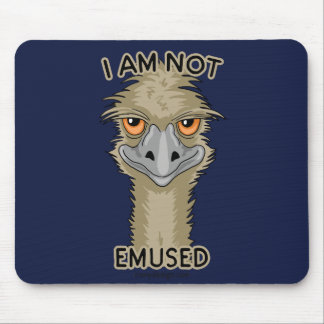 I Am Not Emused Funny Emu Pun Mouse Pad