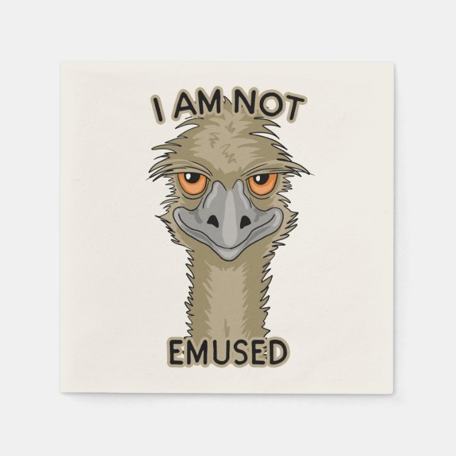 I Am Not Emused Funny Emu Pun Napkins (Front)