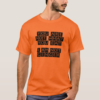 I AM NOT GINGER T-Shirt