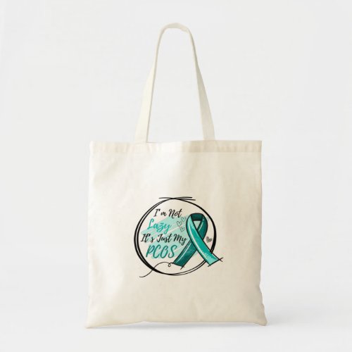 I Am Not Lazy Its Just My PCOS Teal Ribbon Tote Bag