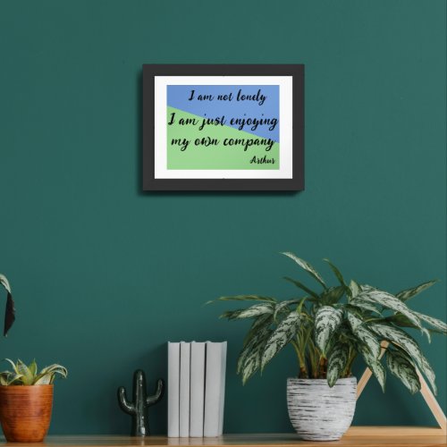 I am not lonely for Introverts Blue and Teal Framed Art