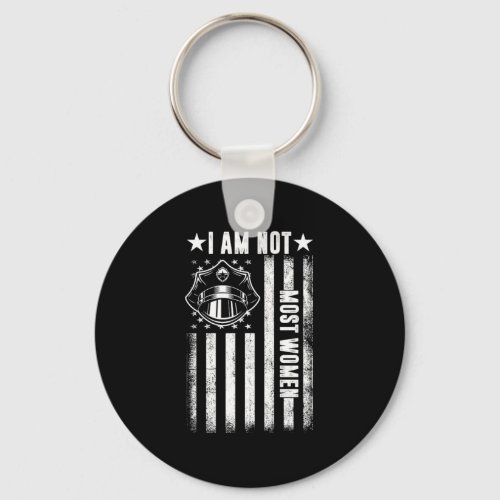 I Am Not Most Women Policewoman Police Officer Gif Keychain