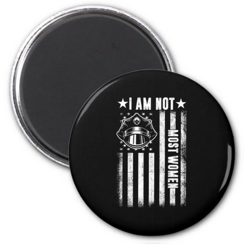 I Am Not Most Women Policewoman Police Officer Gif Magnet