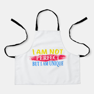 I am not perfect, but I am a unique Apron