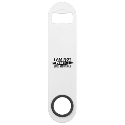 I am not perfect but I am unique Bar Key