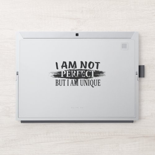 I am not perfect but I am unique HP Laptop Skin