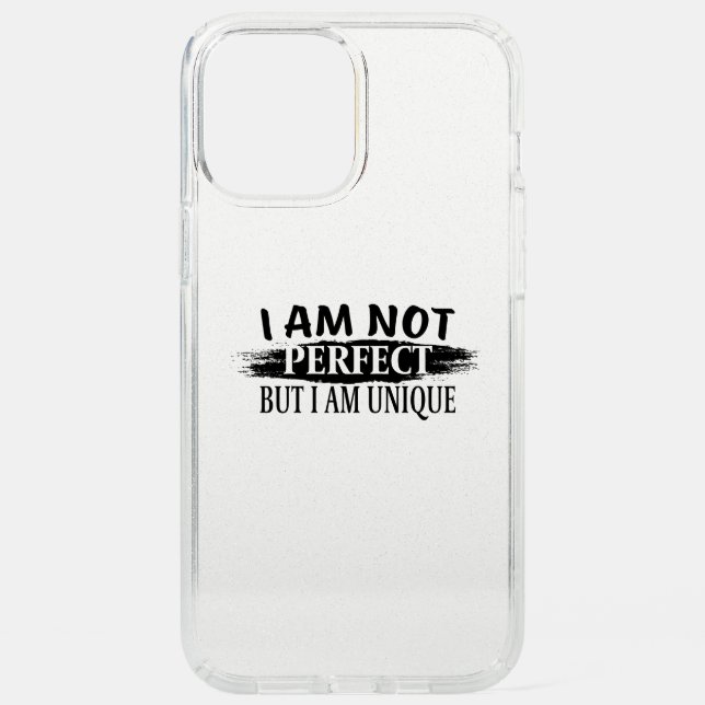 I am not perfect, but I am unique Speck iPhone 12 Pro Max Case (Front)