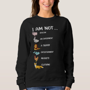 I Am Not Pork Rabbit Lion Dolphin Chicken Fox Ve Sweatshirt